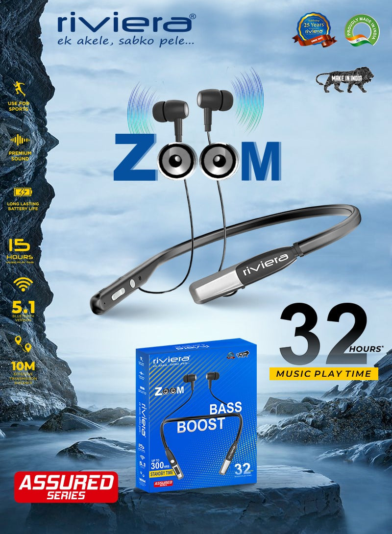 Riviera Zoom/ Neckband 32 hours